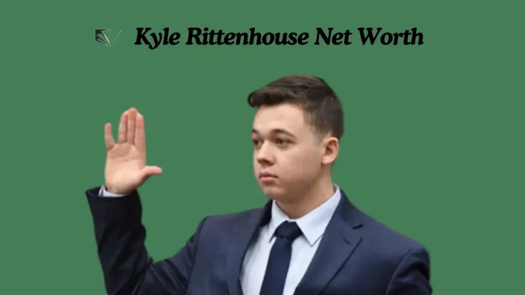Kyle Rittenhouse Net Worth